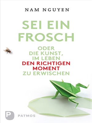 cover image of Sei ein Frosch!